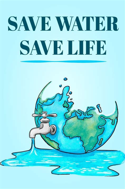 Save Water Save Life Poster With The Earth And Faucet Coming Out Of It