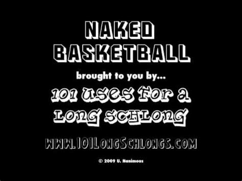 Naked Basketball Youtube