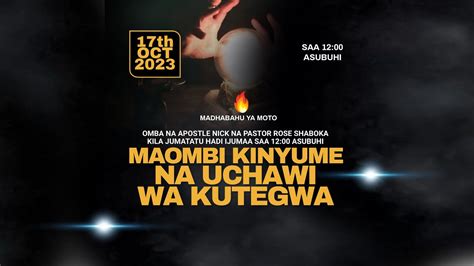 Maombi Kinyume Na Uchawi Wa Kutegwa Youtube