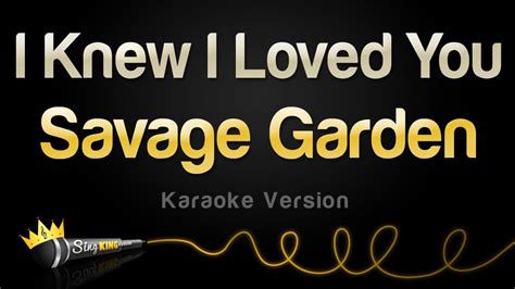 Savage Garden I Knew I Loved You Karaoke Version