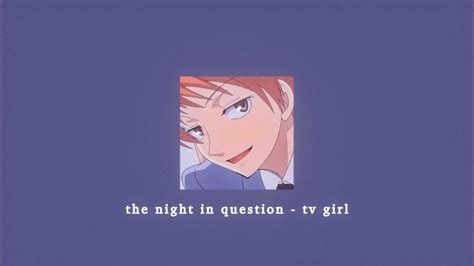 The Night In Question Tv Girl Sped Up Youtube