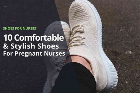 10 Comfortable And Stylish Shoes For Pregnant Nurses Active Footwear