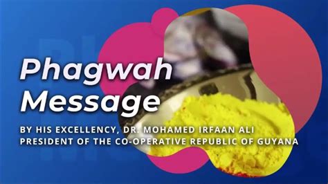 President Irfaan Alis Phagwah Greetings To The Nation 28th March 2021