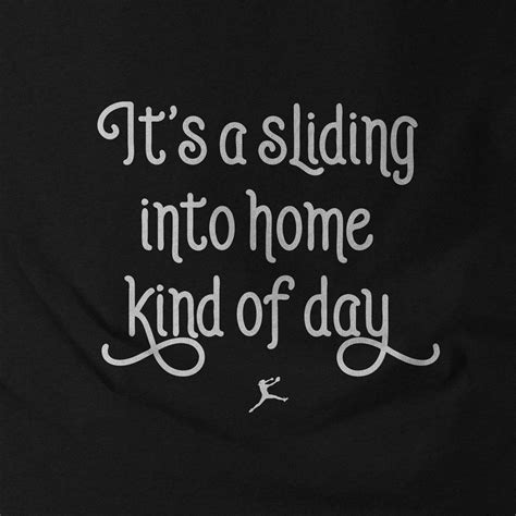 Its A Sliding Into Home Kind Of Day Softball Hoodie Fastpitch Tees