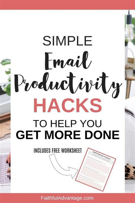 How To Get More Done With These Simple Email Productivity Hacks