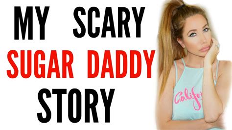 My Scary Sugar Daddy Storytime Youtube