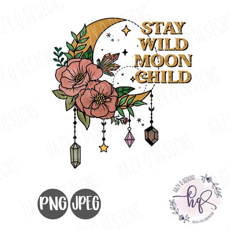 New Stay Wild Moon Child Png Groovy 70s Sublimation Etsy