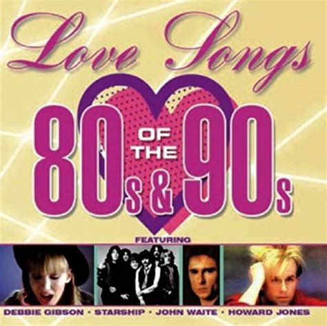 Various Artists Love Songs Of The 80s And 90s Various