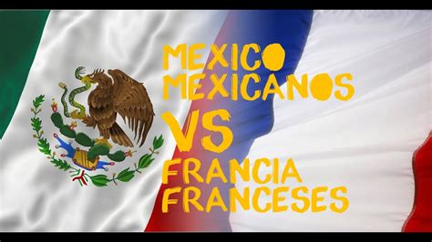 Declaraciones y ranking de países sobre la calidad de vida. Mexico-Mexicanos VS Francia -Franceses - YouTube
