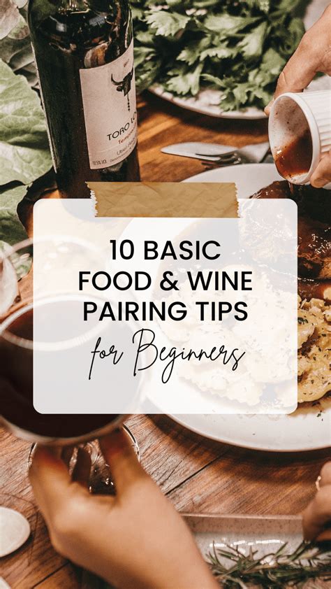 10 Basic Food And Wine Pairing Tips For Beginners Wine Recipes Wine