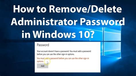 How To Removedelete Administrator Password In Windows 10 Youtube