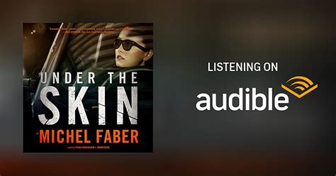 Under The Skin By Michel Faber Audiobook