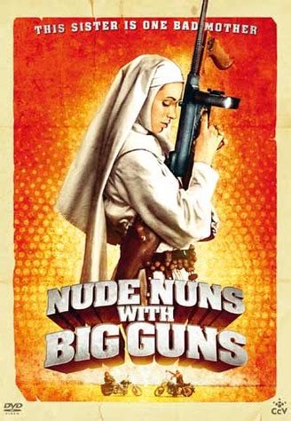 Fanatisk Film Recension Nude Nuns With Big Guns