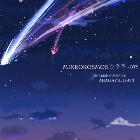 Stream Bts 방탄소년단 Mikrokosmos 소우주 English Cover By Abagayil Hatt