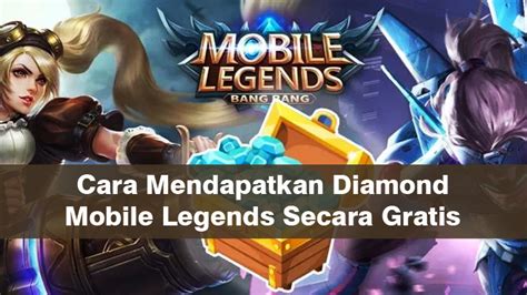 Cara Mendapatkan Diamond Mobile Legends Secara Gratis