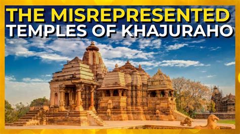 The Khajuraho Temples Unveiling The Erotic Sculptures And Spiritual