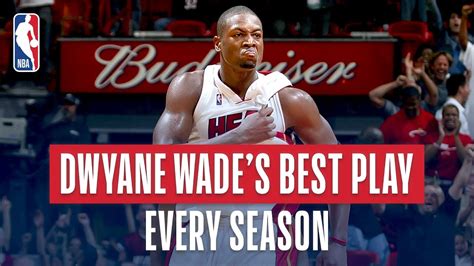 Dwyane Wades Best Play From Every Season Youtube
