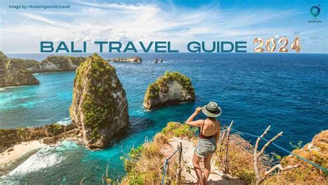 Bali Travel Guide 2024 Things To Do What To Eat And Tips Amazingworld