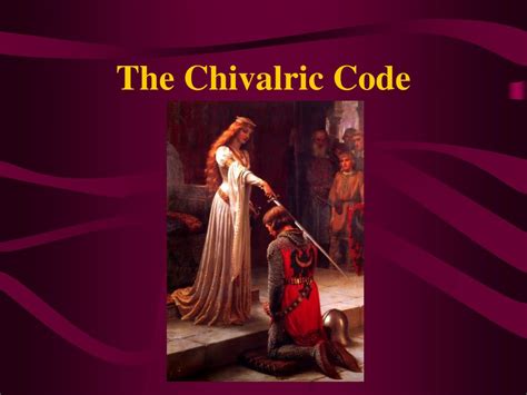 Ppt The Chivalric Code Powerpoint Presentation Free Download Id