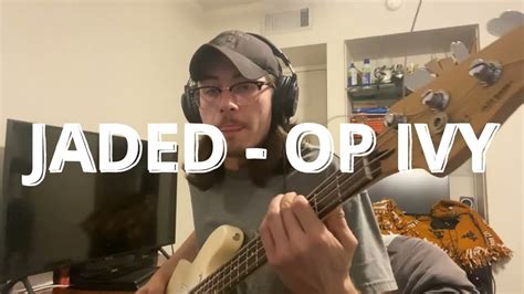 Jaded Operation Ivy Bass Cover Youtube