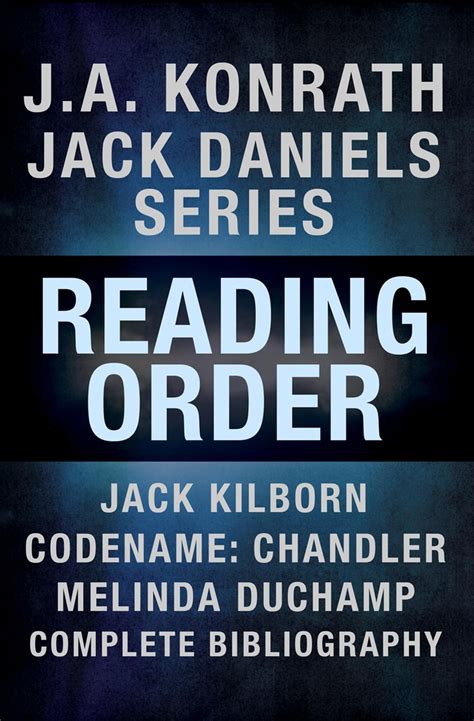 J A Konrath Jack Daniels Series Reading Order Jack Kilborn Codename Chandler Melinda