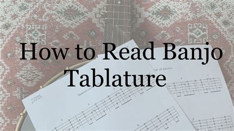 How To Read Banjo Tab Clawhammer Lesson Youtube