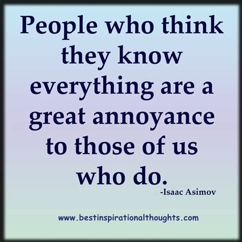 People Who Think They Know Everything Quotes Quotesgram