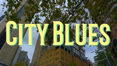 City Blues Youtube