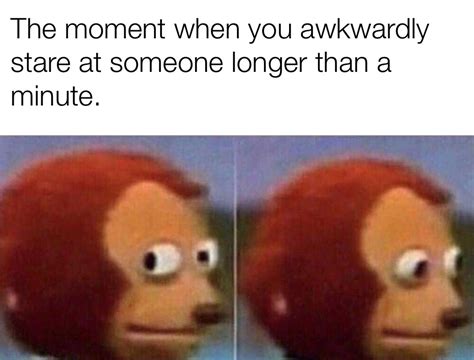 Awkward Stare Meme By Shelbelski Memedroid
