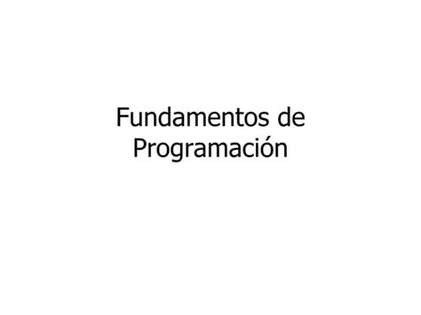 Fundamentos De Programacion Ppt