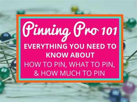 Pinning Pro 101 How To Pin What To Pin How Much To Pin Tracey Tullis