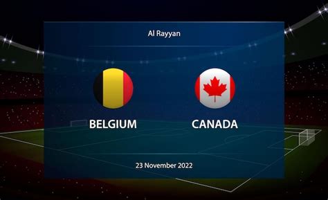 Premium Vector | Belgium vs canada football scoreboard broadcast graphic