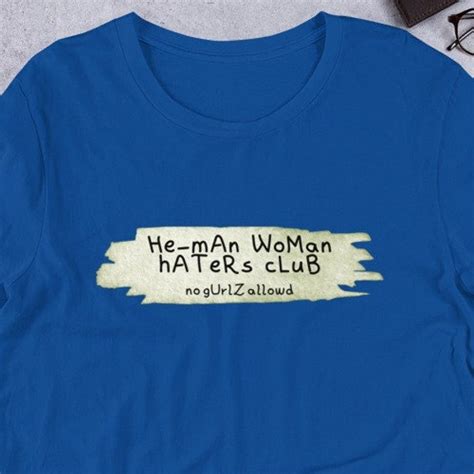 He Man Woman Haters Club Etsy