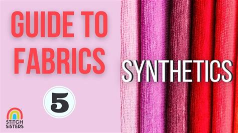 Guide To Fabrics Types Of Synthetic Fabrics Kinds Of Synthetic