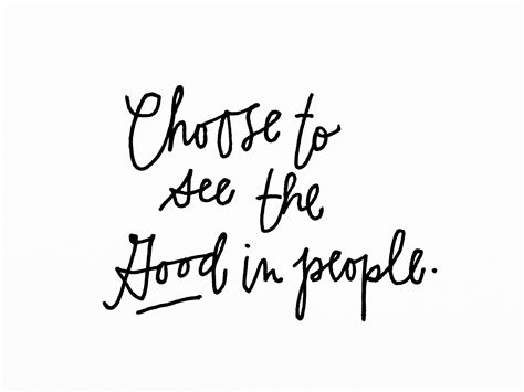 Quick Reminder Choose To See The Good In People With A Vintage G