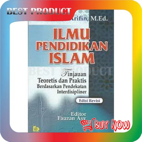 Jual Buku Ilmu Pendidikan Islam Edisi Revisi M Arifin Shopee Indonesia