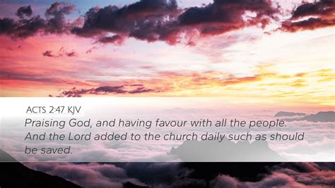 Acts 247 Kjv Desktop Wallpaper Praising God And Having Favour With