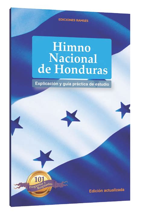 ExplicaciÓn Del Himno Nacional De Honduras Ediciones RamsÉs