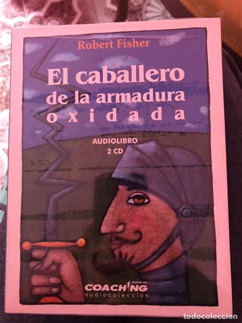 Maybe you would like to learn more about one of these? Caballero De La Armadura Oxidada Audiolibro - Libros Favorito