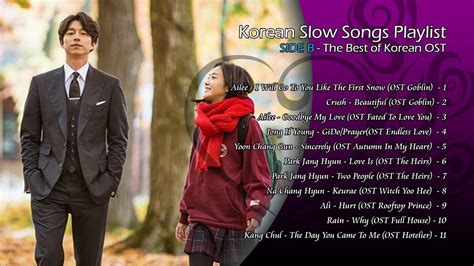 Korean Slow Songs Playlist With Lyrics Side B The Best Of Korean