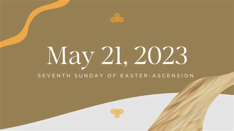 Seventh Sunday Of Easter 2023 Youtube