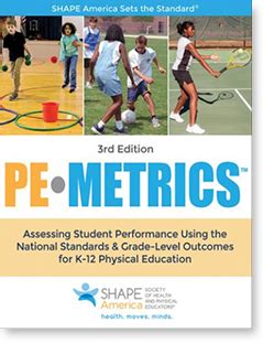 National Physical Education Standards-SHAPE America Sets the Standards