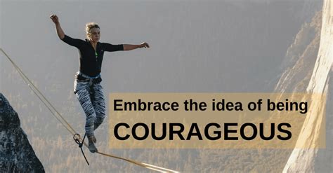 How To Be A More Courageous Leader By Peter Dhu Corporate