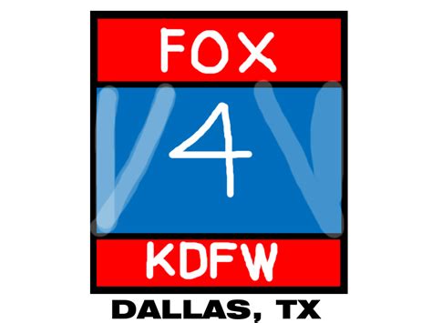 Kdfw Tv Channel 4 Dallas Tx Fox By Mjegameandcomicfan89 On Deviantart