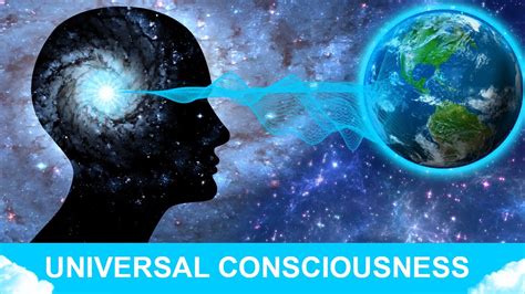 Universal Consciousness 101 Youtube