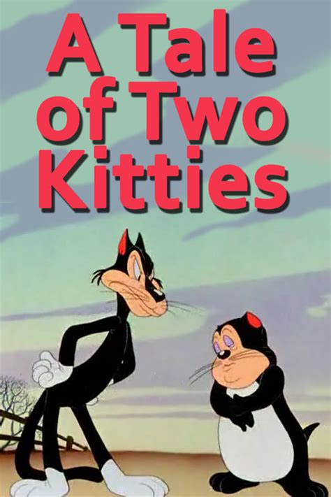 A Tale Of Two Kitties 1942 — The Movie Database Tmdb