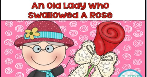 1st Grade Hip Hip Hooray The Old Lady Who Swallowed A Rose