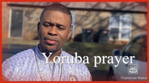 Yoruba Prayer Youtube