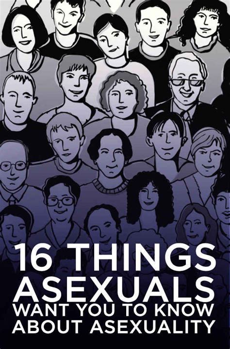 16 Things Asexuals Want You To Know About Asexuality Asexual Asexual People Asexual Problems