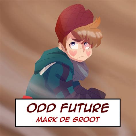 Odd Future My Hero Academia Single By Mark De Groot Spotify